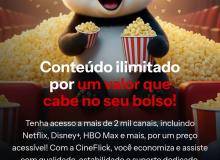 [CineFlick - Conteúdo ilimitado por um valor que cabe no seu bolso!]